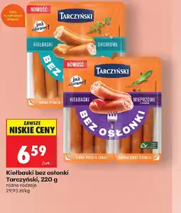 Biedronka Tarczyński Kiełbaski bez osłonki oferta