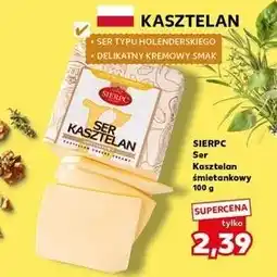 Kaufland Sierpc Ser Kasztelan śmietankowy oferta
