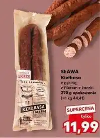 Kaufland Sława Kiełbasa z gęsią, z filetami z kaczki oferta