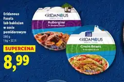 Lidl Eridanous Fasola lub bakłażan oferta