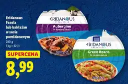 Lidl ERIDANOUS Fasola lub bakłażan w sosie pomidorowym oferta