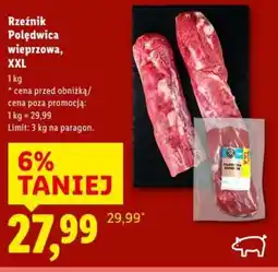 Lidl Rzeźnik Polędwica wieprzowa oferta