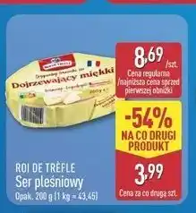 ALDI ROI DE TRÉFLE Ser pleśniowy oferta