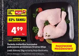 Biedronka Świeża ćwiartka kurczaka pakowana próżniowo Kraina Mięs oferta