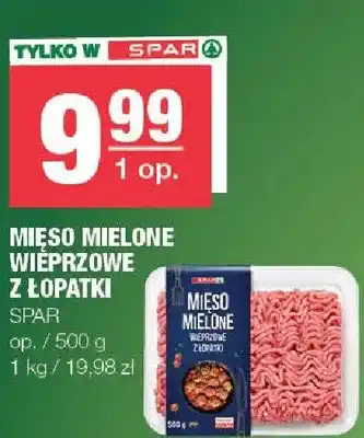 Spar Mięso mielone wieprzowe z łopatki SPAR oferta