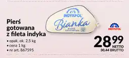 Makro Indykpol Pierś gotowana Bianka oferta