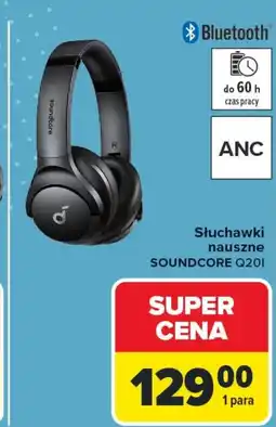 Carrefour Słuchawki bluetooth Soundcore oferta