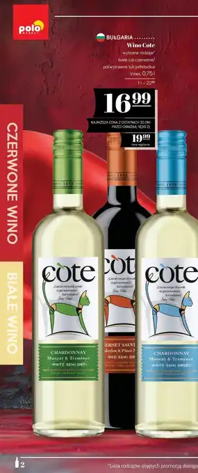 Wino Cote (selected types, white or red, semi-dry or semi-sweet, 0.75L)