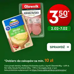 Żabka Kiełbasa Krakowska sucha z szynki Olewnik / Ser żółty Gouda Hochland oferta