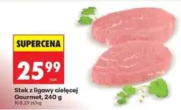 Biedronka Stek z ligawy cielęcej Gourmet 240 g oferta