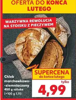 Kaufland Chleb marcheńkowo-ziemniaczany oferta