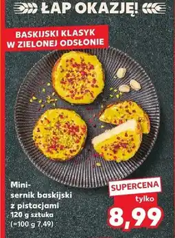Kaufland Mini-sernik baskijski z pistacjami oferta