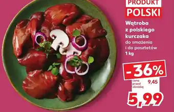 Kaufland Wątroba z kurczaka Polski oferta
