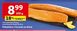 Auchan Polędwica z łososia ze skórą oferta