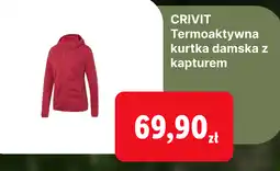 Lidl CRIVIT Termoaktywna kurtka damska z kapturem oferta