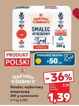 Kaufland Smalec wyborowy wieprzowy oferta