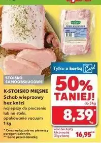 Kaufland Schab wieprzowy bez kości, najlepszy do pieczenia, opakowanie vacuum oferta