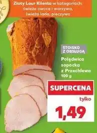 Kaufland Polędwica sopocka z Przechlewa oferta