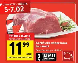 Intermarche Karkówka wieprzowa bez kości oferta