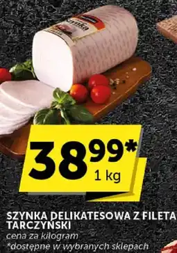Euro Sklep Szynka delikatesowa z fileta tarczyński oferta