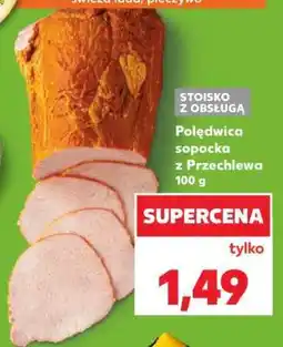 Kaufland Polędwica sopocka z Przechlewa 100 g oferta