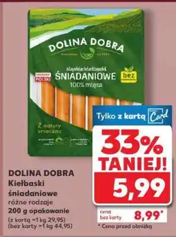 Kaufland DOLINA DOBRA Kiełbaski śniadaniowe oferta