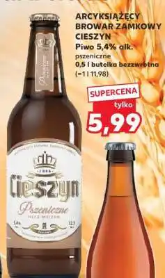Kaufland ARCYKSIAŻĘCY BROWAR ZAMKOWY CIESZYN oferta