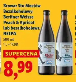 Lidl Browar Stu Mostów Bezalkoholowy Berliner Weisse Peach & Apricot lub bezalkoholowa NEIPA oferta