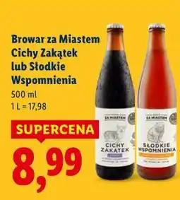 Lidl Browar za Miastem Cichy Zakątek lub Słodkie Wspomnienia oferta