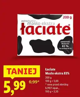 Lidl Łaciate Masło ekstra 83% oferta