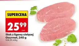 Biedronka Stek z ligawy cielęcej Gourmet 240 g oferta