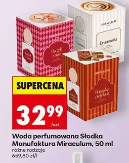 Biedronka Woda perfumowana Słodka Manufaktura Miraculum, 50 ml oferta