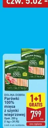 ALDI DOLINA DOBRA Parówki 100% mięsa z szynki wieprzowej oferta