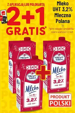 Polomarket Mleko UHT 3,2% Mleczna Polana oferta