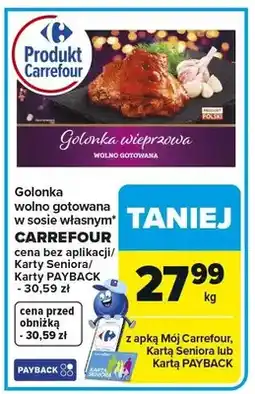 Carrefour Market Golonka wolno gotowana w sosie własnym CARREFOUR oferta