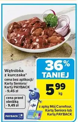Carrefour Market Wątróbka z kurczaka oferta
