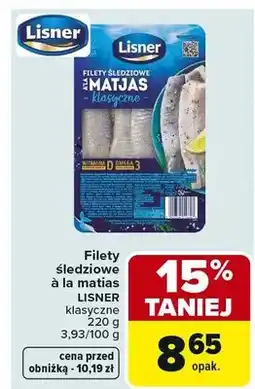 Carrefour Market Filety śledziowe à la matias klasyczne LISNER oferta