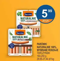 Rabat Parówki naturalnie 100%,tarczyński tarczyński oferta