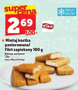 Topaz Mintaj kostka panierowana/filet zapiekany Tiko 100 g wybrane rodzaje oferta