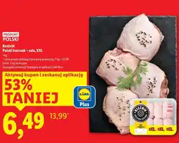 Lidl Polski kurczak – uda, XXL oferta