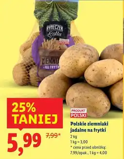 Lidl Polskie ziemniaki jadalne na frytki oferta