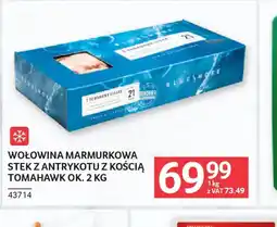 Selgros Wołowina marmurkowa stek Tomahawk oferta