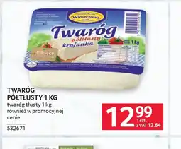 Selgros Twaróg półtłusty Wiejska Tradycja oferta