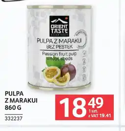Selgros Orient Taste Pulpa z marakui oferta
