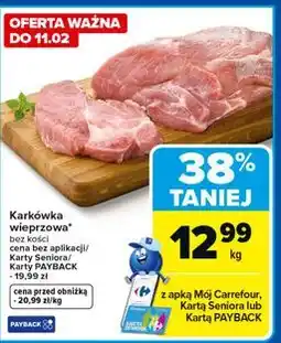 Carrefour Karkówka wieprzowa bez kości oferta