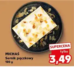 Kaufland MICHAŚ Sernik pączkowy 100 g oferta