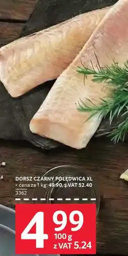 Selgros Dorsz Czarny Polędwica XL oferta
