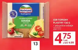 Selgros Hochland Ser topiony oferta