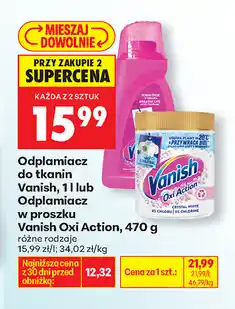 Biedronka Odplamiacz do tkanin Vanish, 1 l lub Vanish Oxi Action w proszku 470 g oferta