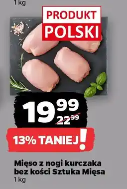 Netto Mięso z nogi kurczaka bez kości Sztuka Mięsa oferta